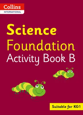 Collins International Foundation - Collins International Science Foundation Activity Book B