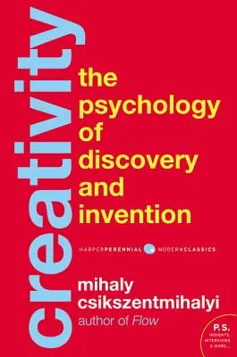 Kreatywność: Psychologia odkryć i wynalazków - Creativity: The Psychology of Discovery and Invention