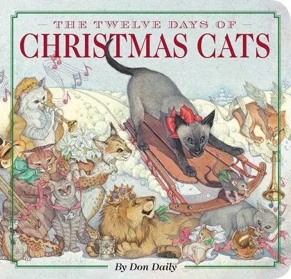 Dwanaście dni świątecznych kotów - The Twelve Days of Christmas Cats