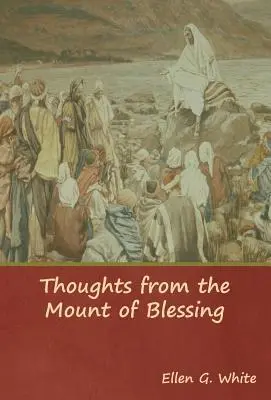 Myśli z Góry Błogosławieństw - Thoughts from the Mount of Blessing