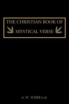 Chrześcijańska księga mistycznych wersetów - The Christian Book of Mystical Verse