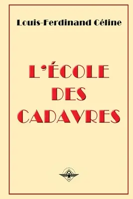 L'cole des cadavres