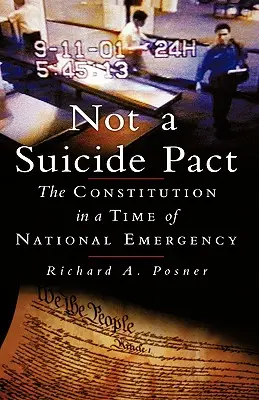 Nie pakt samobójczy: Konstytucja w czasach narodowego zagrożenia - Not a Suicide Pact: The Constitution in a Time of National Emergency