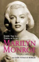 Icon: ŻYCIE, CZASY I FILMY MARILYN MONROE VOLUME 1 - 1926 TO 1956 (twarda oprawa) - Icon: THE LIFE, TIMES, AND FILMS OF MARILYN MONROE VOLUME 1 - 1926 TO 1956 (hardback)