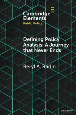 Definiowanie analizy polityki: Podróż, która nigdy się nie kończy - Defining Policy Analysis: A Journey that Never Ends