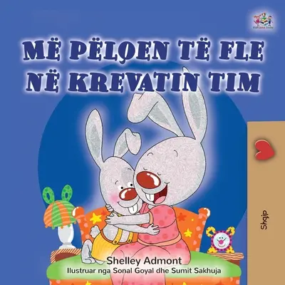 Uwielbiam spać we własnym łóżku (albańska książka dla dzieci) - I Love to Sleep in My Own Bed (Albanian Children's Book)