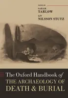 Oksfordzki podręcznik archeologii śmierci i pochówku - The Oxford Handbook of the Archaeology of Death and Burial