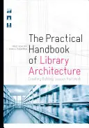 Prac Handbk of Lib Architectur