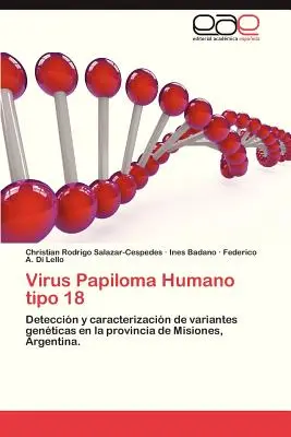 Wirus brodawczaka ludzkiego Tipo 18 - Virus Papiloma Humano Tipo 18
