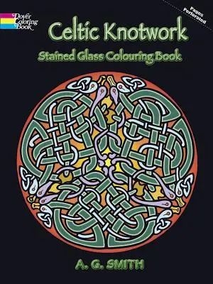 Kolorowanka z celtyckimi węzłami - Celtic Knotwork Stained Glass Colouring Book