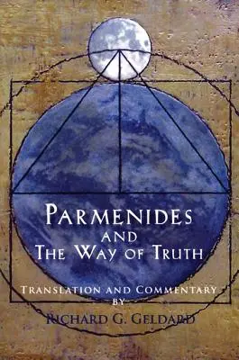 Parmenides i droga prawdy - Parmenides and the Way of Truth