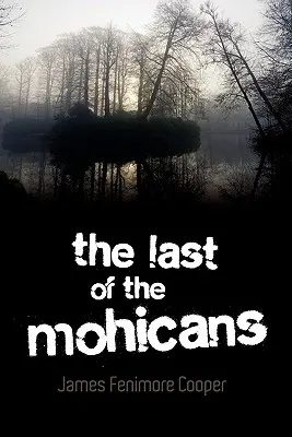 Ostatni Mohikanin - The Last of the Mohicans