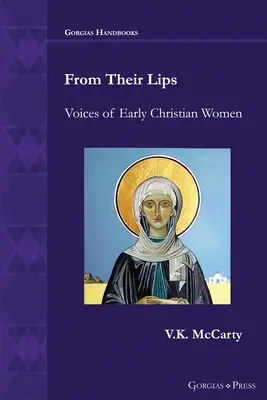 Z ich ust: Głosy wczesnochrześcijańskich kobiet - From Their Lips: Voices of Early Christian Women