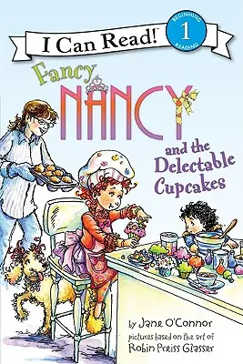 Fancy Nancy i pyszne babeczki - Fancy Nancy and the Delectable Cupcakes