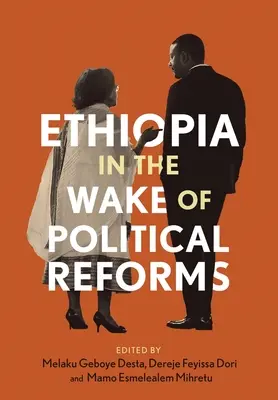 Etiopia w obliczu reform politycznych - Ethiopia in the Wake of Political Reforms