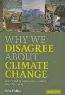 Dlaczego nie zgadzamy się co do zmian klimatu - Why We Disagree about Climate Change