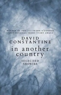 W innym kraju: Wybrane opowiadania - In Another Country: Selected Stories