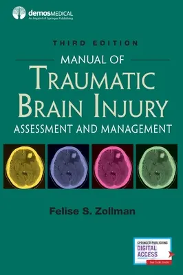 Podręcznik urazowego uszkodzenia mózgu, wydanie trzecie: Ocena i postępowanie - Manual of Traumatic Brain Injury, Third Edition: Assessment and Management