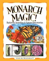 Magia monarchów! Zajęcia z motylami i odkrywanie natury - Monarch Magic! Butterfly Activities & Nature Discoveries