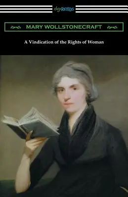 Windykacja praw kobiet: (ze wstępem Millicent Garrett Fawcett) - A Vindication of the Rights of Woman: (with an Introduction by Millicent Garrett Fawcett)