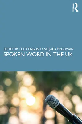 Słowo mówione w Wielkiej Brytanii - Spoken Word in the UK