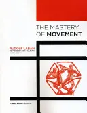 Mistrzostwo ruchu - The Mastery of Movement