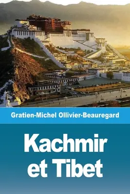 Kachmir i Tybet - Kachmir et Tibet