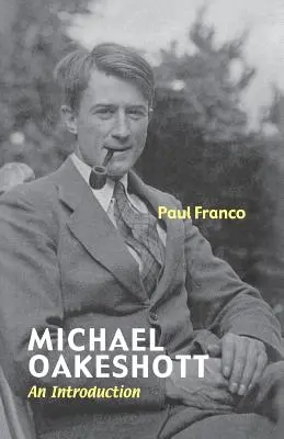 Michael Oakeshott: Wprowadzenie - Michael Oakeshott: An Introduction