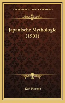 Japońska mitologia (1901) - Japanische Mythologie (1901)