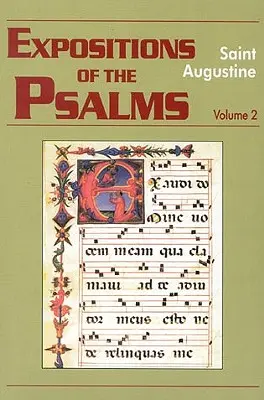 Objaśnienia Psalmów, tom 2: Psalmy 33-50 - Expositions of the Psalms, Volume 2: Psalms 33-50