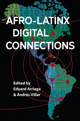 Cyfrowe połączenia afro-latynoskie - Afro-Latinx Digital Connections