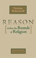 Rozum w granicach religii - Reason Within the Bounds of Religion