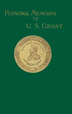 Osobiste wspomnienia U. S. Granta: Tom drugi - Personal Memoirs of U. S. Grant: Volume Two