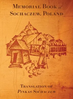 Księga Pamiątkowa Miasta Sochaczew - Memorial Book of Sochaczew