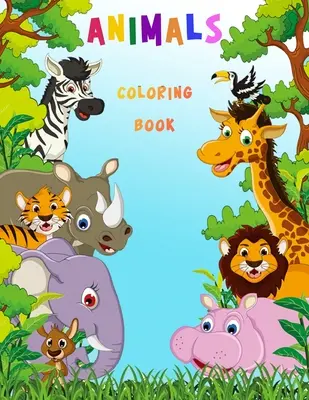 Kolorowanka ze zwierzętami: Książka aktywności dla dzieci - Animals Coloring Book: Activity Book for Kids