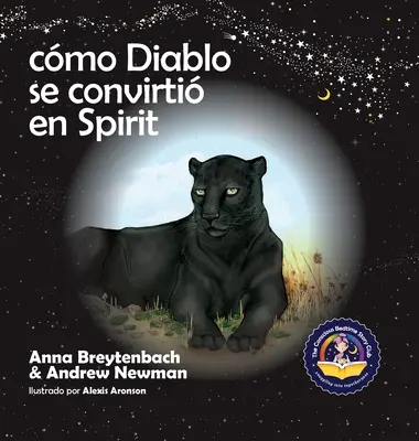 Cmo Diablo se convirti en Spirit: Mostrando a los nios cmo conectarse con los animales y respetar a todos los seres vivos