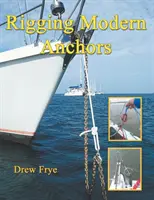 Nowoczesne kotwice - Rigging Modern Anchors