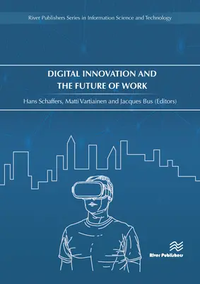 Cyfrowe innowacje i przyszłość pracy - Digital Innovation and the Future of Work