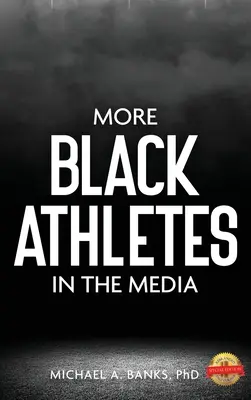 Więcej czarnoskórych sportowców w mediach - More Black Athletes in the Media