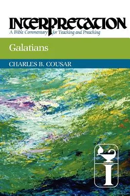 Galacjan: Interpretacja: Komentarz biblijny do nauczania i głoszenia - Galatians: Interpretation: A Bible Commentary for Teaching and Preaching