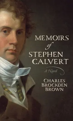 Wspomnienia Stephena Calverta - Memoirs of Stephen Calvert