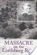 Masakra na drodze Lordsburg, 15: Tragedia wojen Apaczów - Massacre on the Lordsburg Road, 15: A Tragedy of the Apache Wars