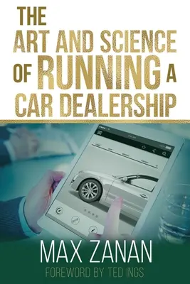 Sztuka i nauka prowadzenia salonu samochodowego - The Art and Science of Running a Car Dealership