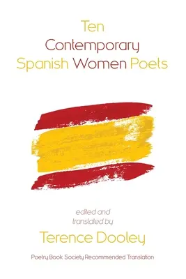 Dziesięć współczesnych hiszpańskich poetek - Ten Contemporary Spanish Women Poets