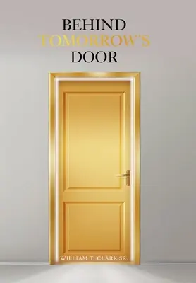 Za drzwiami jutra - Behind Tomorrow's Door