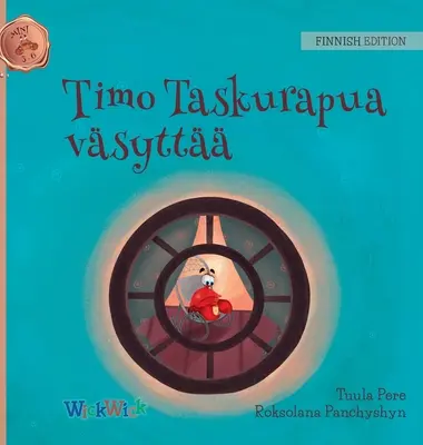 Timo Taskurapua vsytt: fińskie wydanie książki Colin the Crab Feels Tired