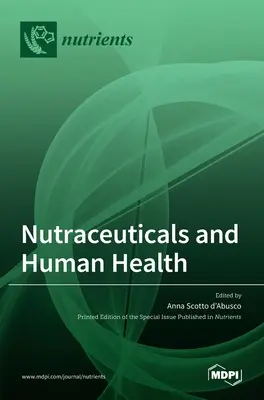 Nutraceutyki i ludzkie zdrowie - Nutraceuticals and Human Health