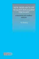 Nowe badania nad stalinowską myślą socjalistyczną: Analiza historyczna i realistyczna - New Research on Stalin's Socialism Thought: A Historical and Realistic Analysis