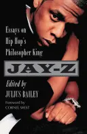 Jay-Z: Eseje o królu filozofów hip-hopu - Jay-Z: Essays on Hip Hop's Philosopher King