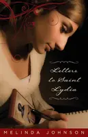 Listy do świętej Lidii - Letters to Saint Lydia